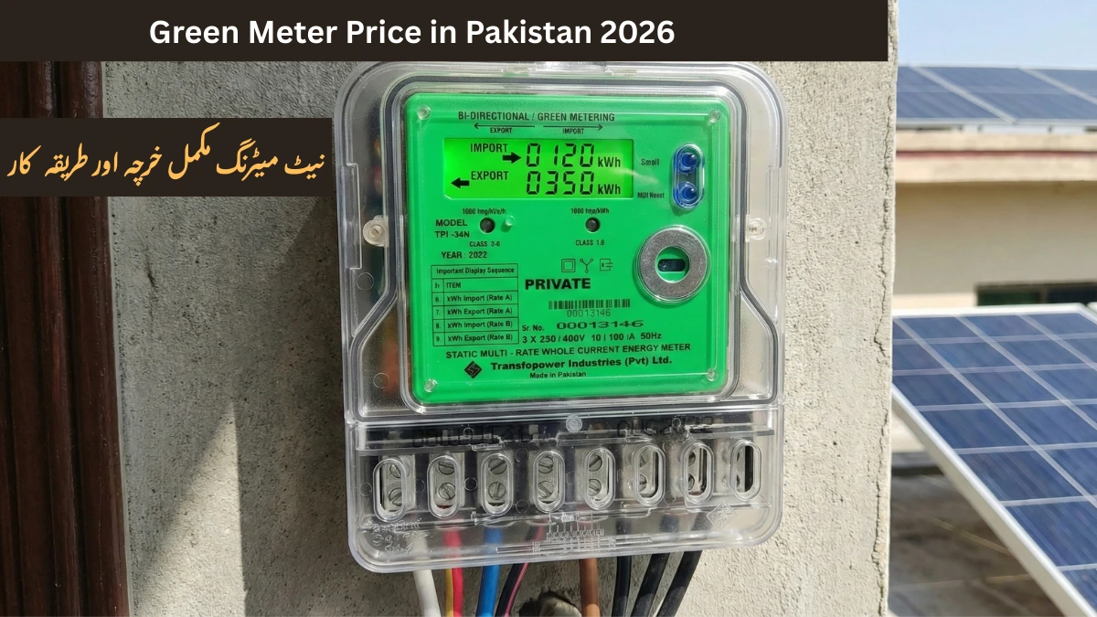 Green Meter Price in Pakistan 2026 نیٹ میٹرنگ مکمل خرچہ اور طریقہ کار LESCO MEPCO